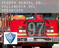 Seguro dental en Villanueva del Arzobispo