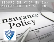 Seguro de vida en  San Millán de los Caballeros