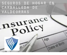 Seguros de hogar en  Carballeda de Valdeorras