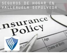 Seguros de hogar en Valleruela de Sepúlveda