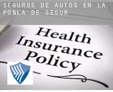 Seguros de autos en  la Pobla de Segur