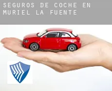 Seguros de coche en  Muriel de la Fuente