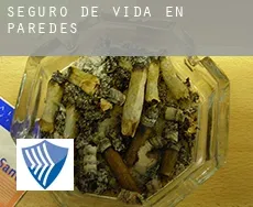 Seguro de vida en  Paredes