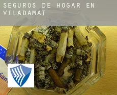 Seguros de hogar en  Viladamat