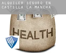 Alquiler seguro en  Castilla-La Mancha