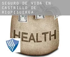 Seguro de vida en  Castrillo de Riopisuerga
