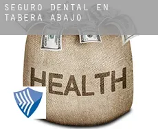 Seguro dental en  Tabera de Abajo