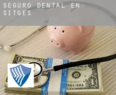 Seguro dental en  Sitges