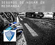 Seguros de hogar en Medranda