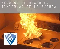 Seguros de hogar en  Tinieblas de la Sierra