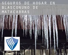 Seguros de hogar en  Blasconuño de Matacabras