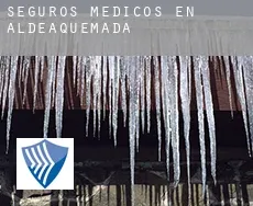 Seguros medicos en  Aldeaquemada