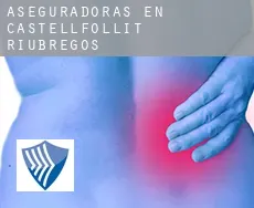 Aseguradoras en  Castellfollit de Riubregós