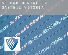 Seguro dental en  Gasteiz / Vitoria