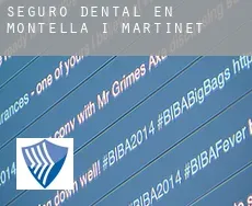 Seguro dental en  Montellà i Martinet