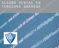 Seguro dental en  Tarazona de Guareña