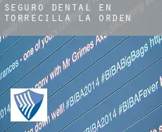 Seguro dental en  Torrecilla de la Orden