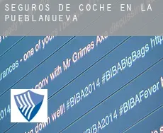 Seguros de coche en  La Pueblanueva