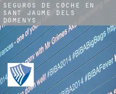 Seguros de coche en  Sant Jaume dels Domenys