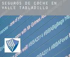 Seguros de coche en  Valle de Tabladillo