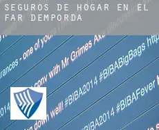 Seguros de hogar en  el Far d'Empordà