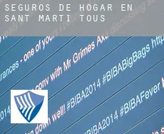 Seguros de hogar en  Sant Martí de Tous