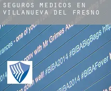 Seguros medicos en  Villanueva del Fresno