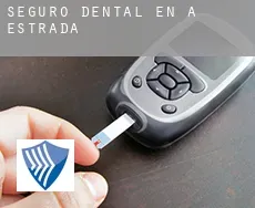 Seguro dental en  A Estrada