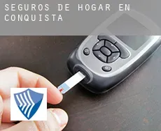 Seguros de hogar en  Conquista