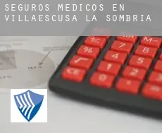 Seguros medicos en  Villaescusa la Sombría