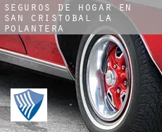 Seguros de hogar en  San Cristóbal de la Polantera