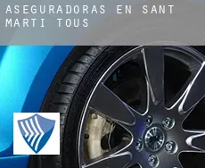 Aseguradoras en  Sant Martí de Tous