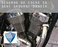 Seguros de coche en  Sant Sadurní d'Anoia