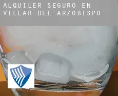 Alquiler seguro en  Villar del Arzobispo
