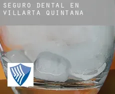 Seguro dental en  Villarta-Quintana