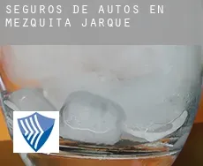Seguros de autos en  Mezquita de Jarque