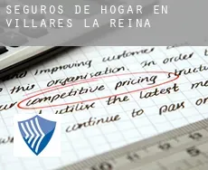 Seguros de hogar en  Villares de la Reina