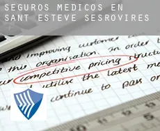 Seguros medicos en  Sant Esteve Sesrovires