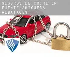 Seguros de coche en Fuentelahiguera de Albatages