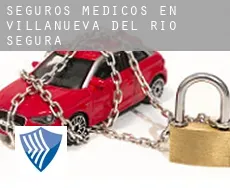 Seguros medicos en  Villanueva del Río Segura