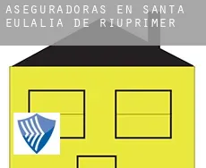 Aseguradoras en  Santa Eulàlia de Riuprimer
