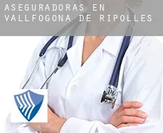 Aseguradoras en  Vallfogona de Ripollès