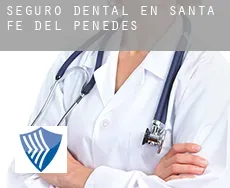 Seguro dental en  Santa Fe del Penedès