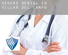 Seguro dental en  Villar del Campo