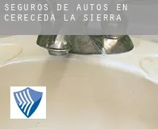 Seguros de autos en  Cereceda de la Sierra