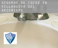 Seguros de coche en Villanueva del Arzobispo