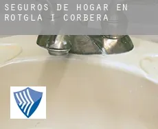 Seguros de hogar en  Rotglà i Corberà