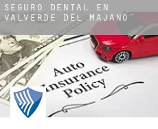 Seguro dental en  Valverde del Majano