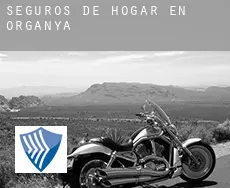 Seguros de hogar en  Organyà