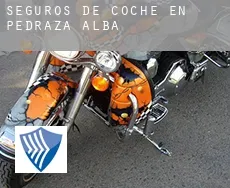Seguros de coche en  Pedraza de Alba